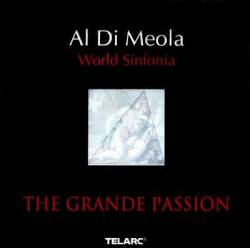 Al Di Meola : Worl Sinfonia III - the Grande Passion